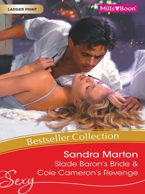 cover image of Sandra Marton Bestseller Collection 201109/Slade Baron's Bride/Cole Cameron's Revenge